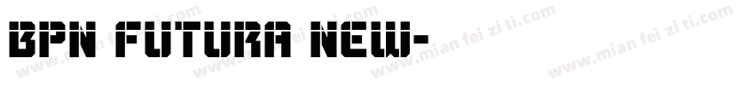 bpn futura new字体转换